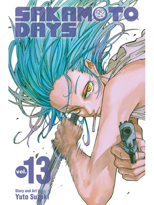 cover image of Sakamoto Days, Volume 13